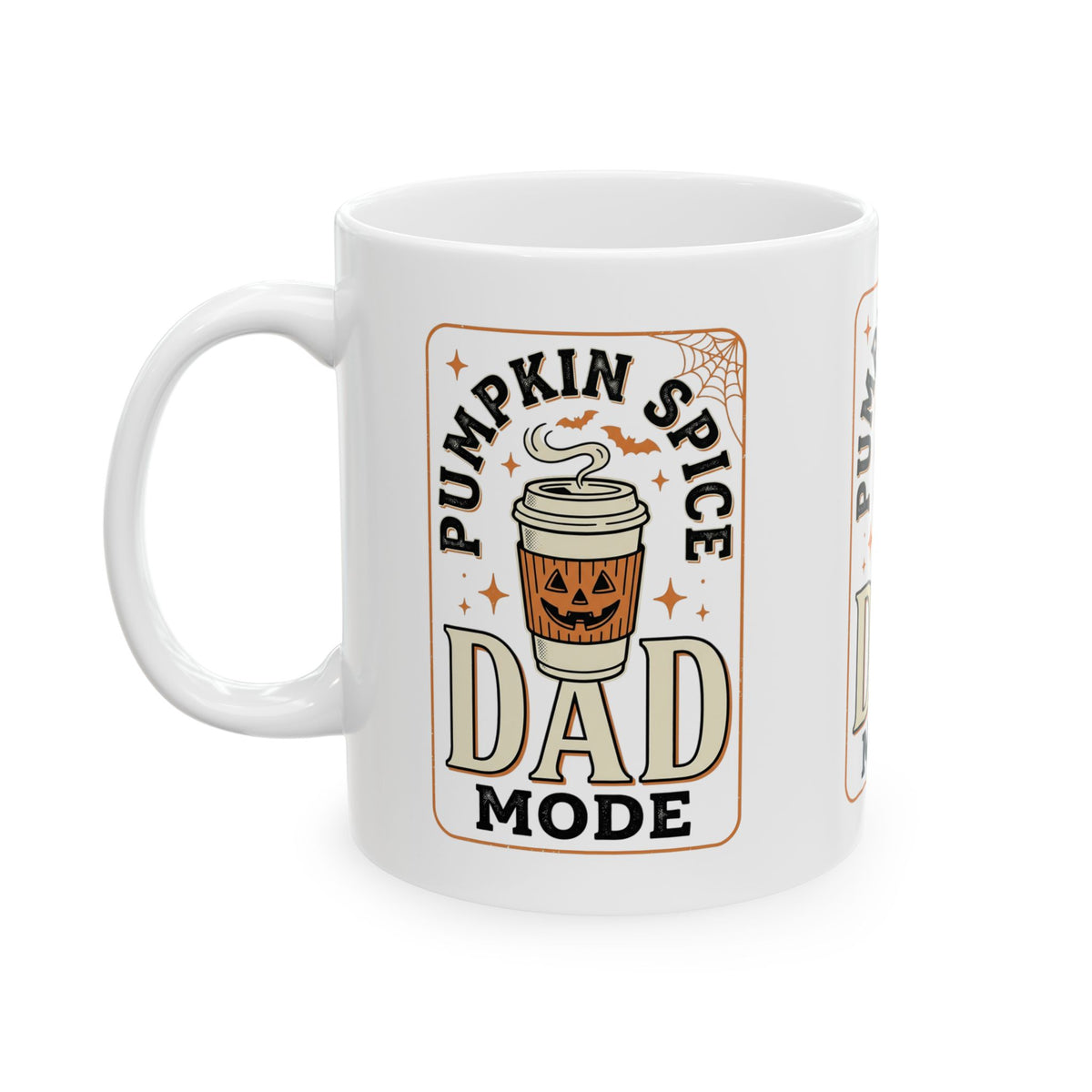 Pumpkin Spice Dad Mode Mug | Cream Graphic 11 oz