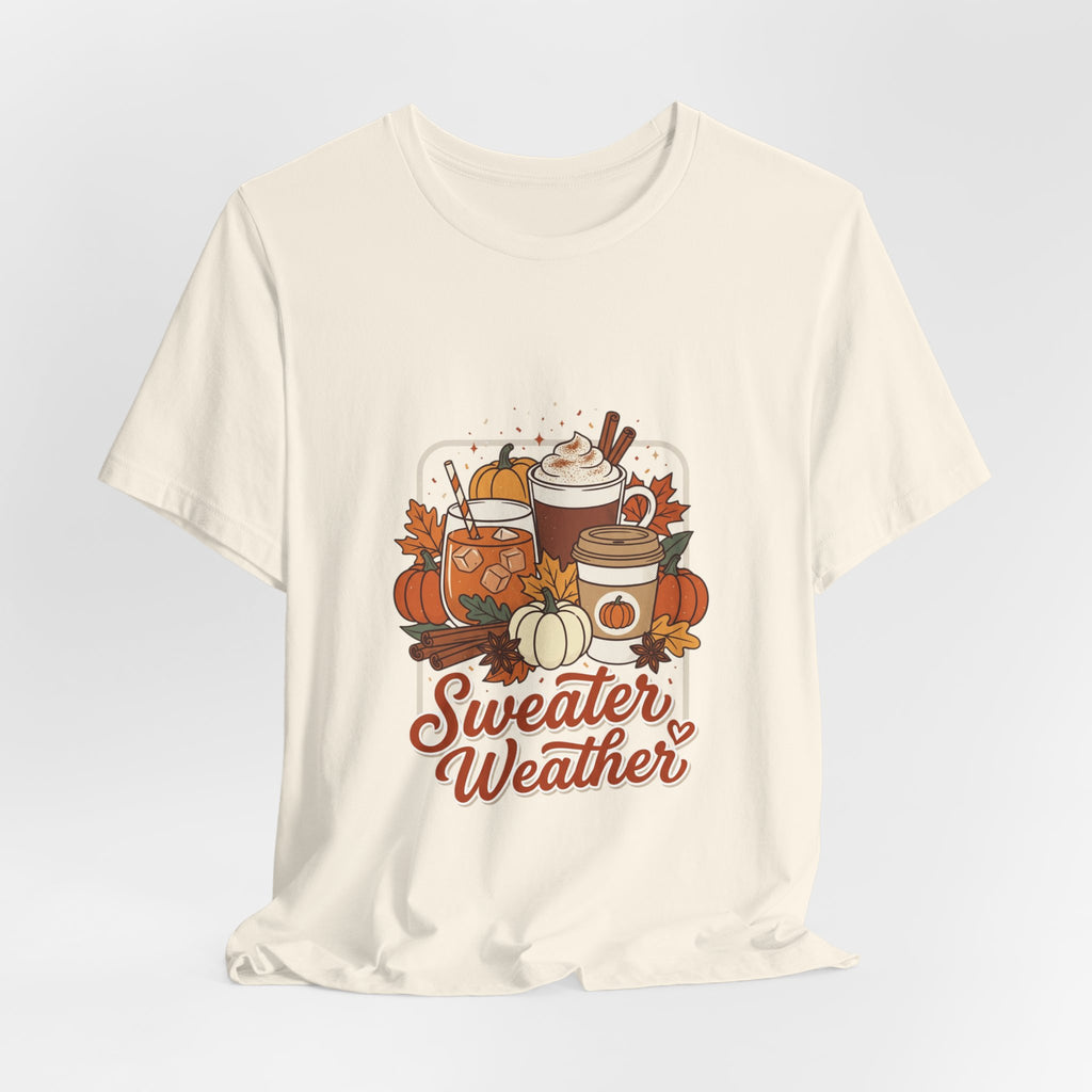 Sweater Weather T-Shirt | Cozy Fall Drinks Graphic Tee