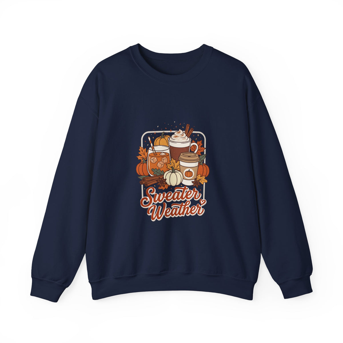 Sweater Weather Sweatshirt | Cozy Fall Drinks Crewneck