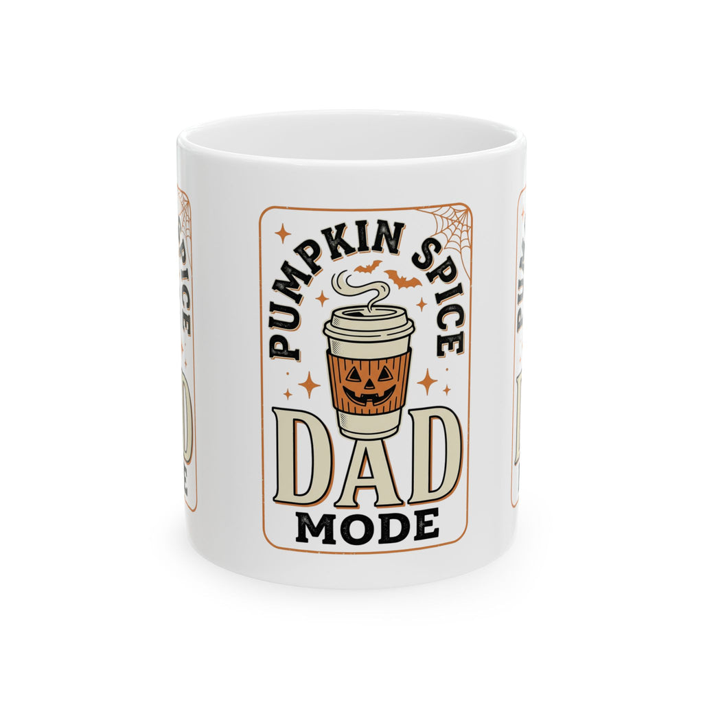 Pumpkin Spice Dad Mode Mug | Cream Graphic 11 oz