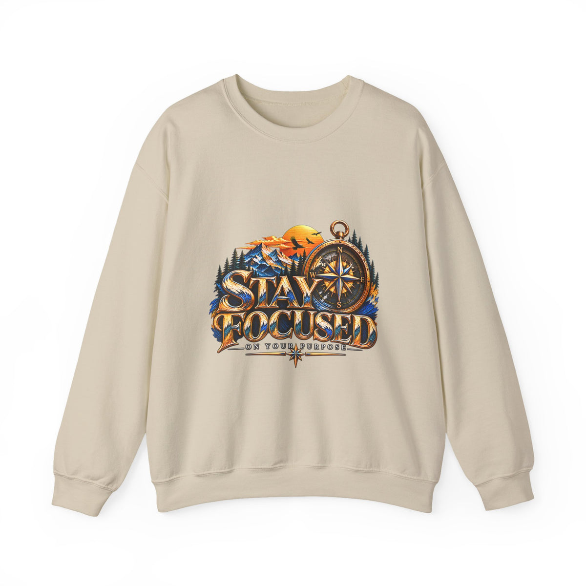 Stay Focused Sweatshirt | Compass & Mountain Graphic Unisex Crewneck