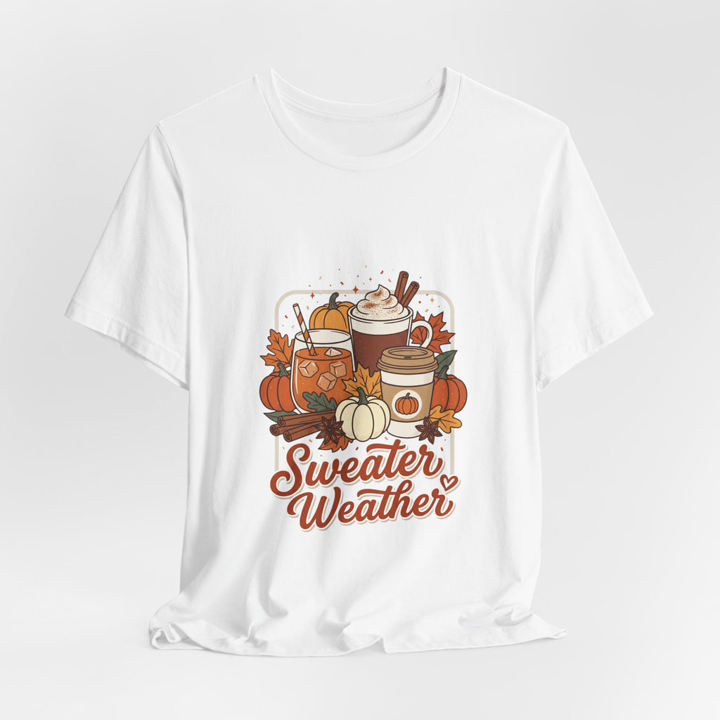 Sweater Weather T-Shirt | Cozy Fall Drinks Graphic Tee